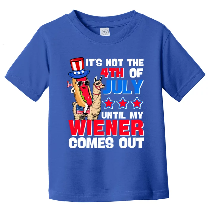 ItS Not 4th Of July Until My Wiener Comes Out Hotdog Llama Gift Toddler T-Shirt