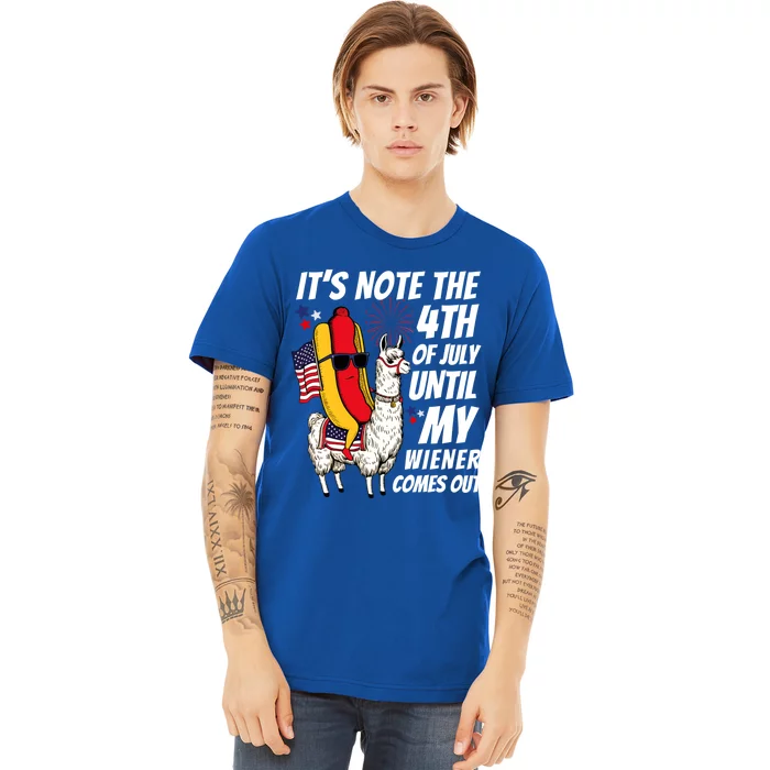 ItS Not 4th Of July Until My Wiener Comes Out Hotdog Llama Cute Gift Premium T-Shirt