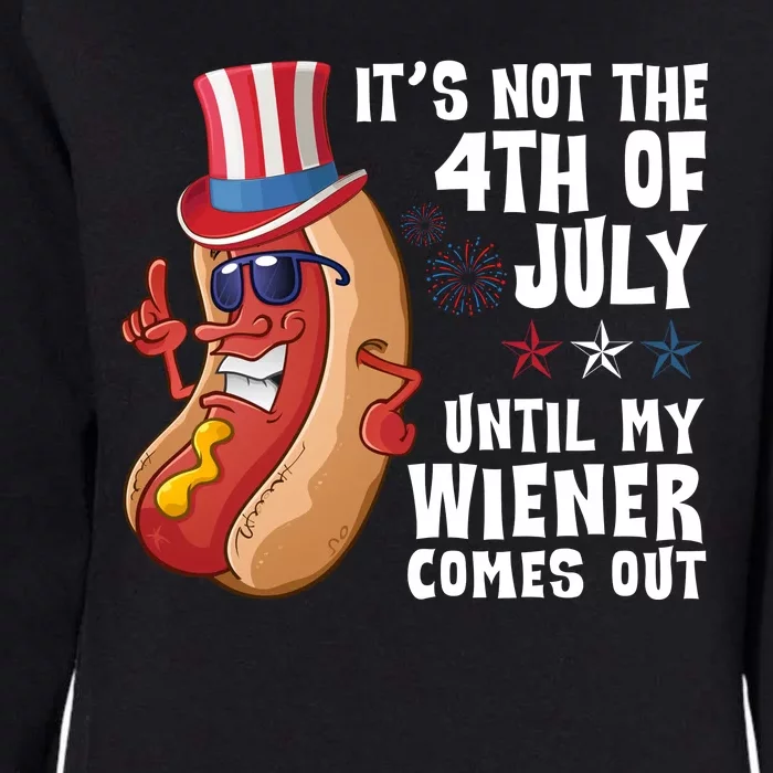 Its Not 4th Of July Funny Hotdog Summer Holiday Womens California Wash Sweatshirt