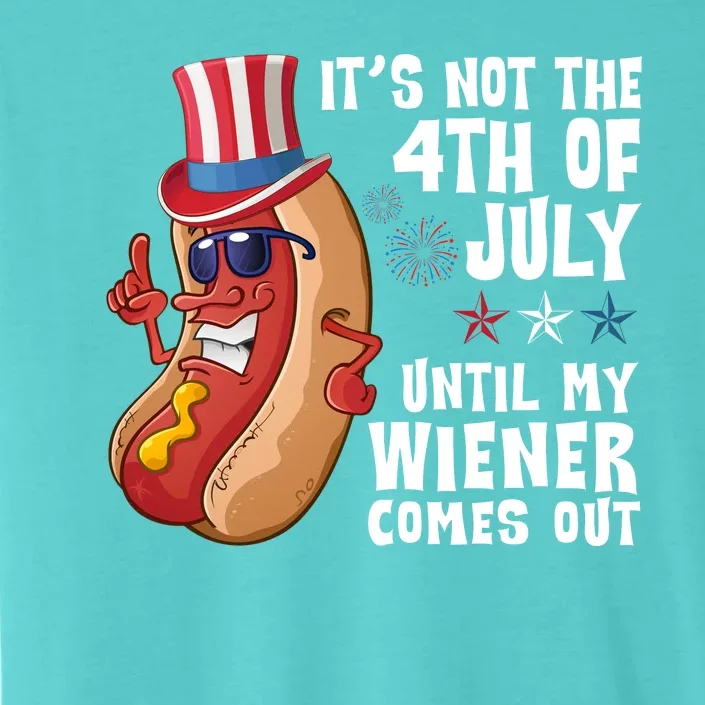 Its Not 4th Of July Funny Hotdog Summer Holiday ChromaSoft Performance T-Shirt