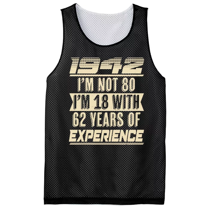 I'm Not 80 1942 Birthday Mesh Reversible Basketball Jersey Tank