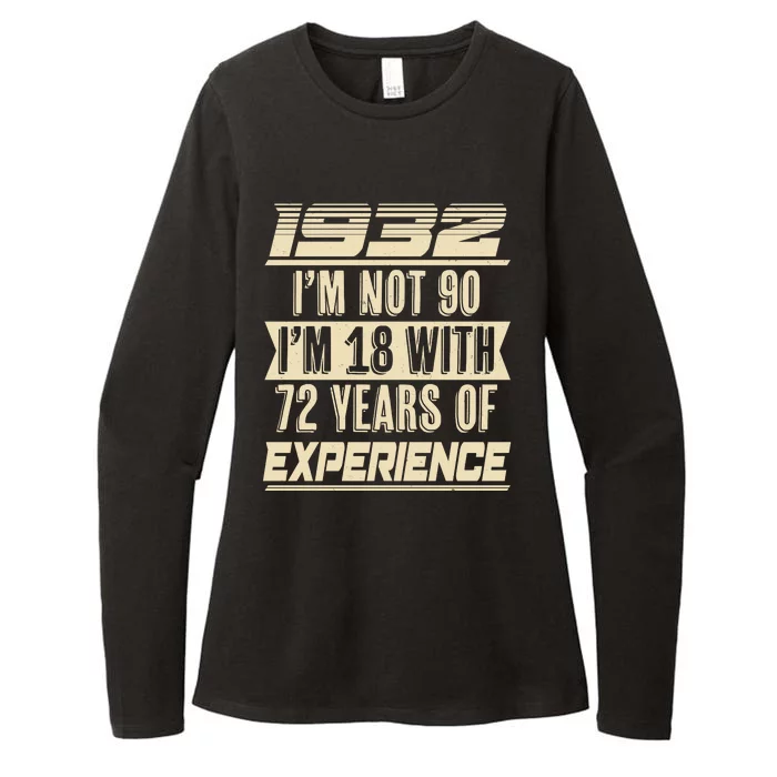 I'm Not 90 1932 Birthday Womens CVC Long Sleeve Shirt