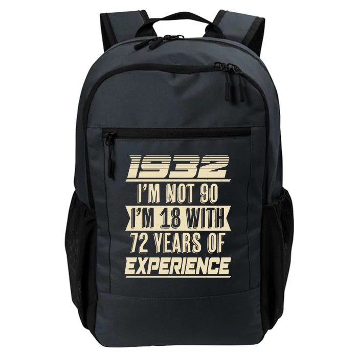 I'm Not 90 1932 Birthday Daily Commute Backpack