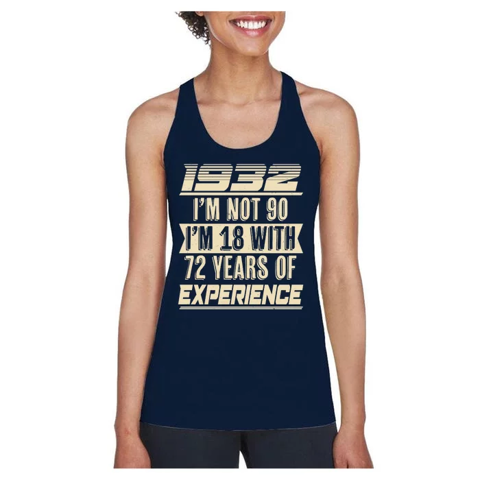 I'm Not 90 1932 Birthday Women's Racerback Tank