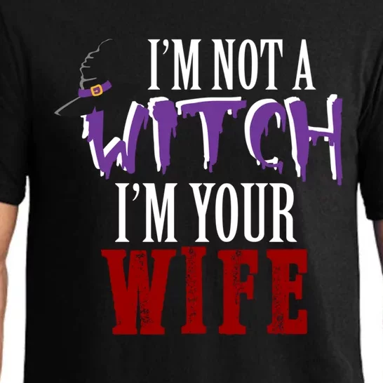 Im Not A Witch Im Your Wife Funny Matching Halloween Costume Gift Pajama Set