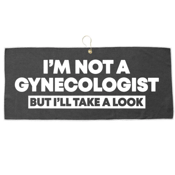 Im Not A Gynecologist But Ill Take A Look Funny Large Microfiber Waffle Golf Towel