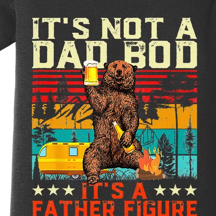 Its Not A Dad Bod Its Father Figure Funny Bear Beer Lovers Baby Bodysuit