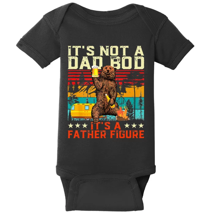 Its Not A Dad Bod Its Father Figure Funny Bear Beer Lovers Baby Bodysuit