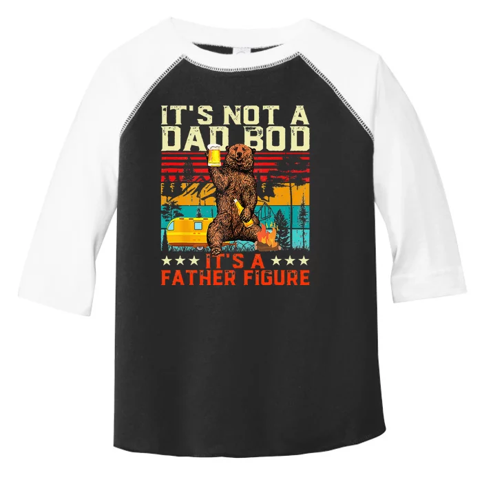 Its Not A Dad Bod Its Father Figure Funny Bear Beer Lovers Toddler Fine Jersey T-Shirt