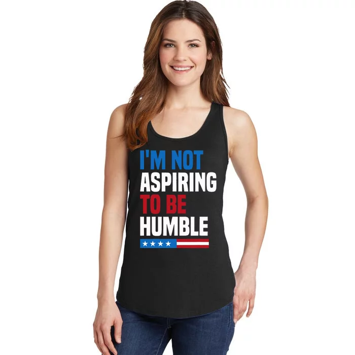 IM Not Aspiring To Be Humble Kamala Harris Ladies Essential Tank