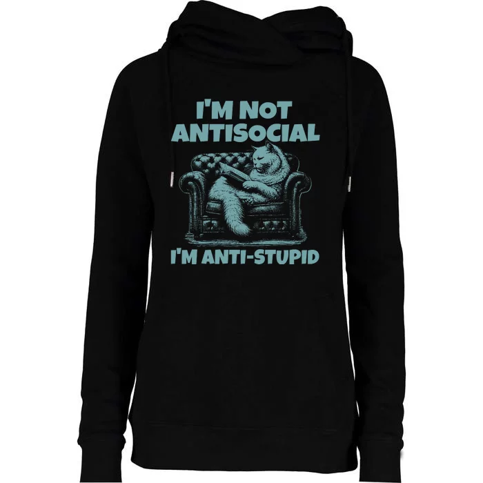 IM Not Antisocial IM Anti Stupid Green Womens Funnel Neck Pullover Hood