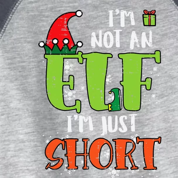 Im Not An Elf Just Short Funny Christmas Xmas Toddler Fine Jersey T-Shirt