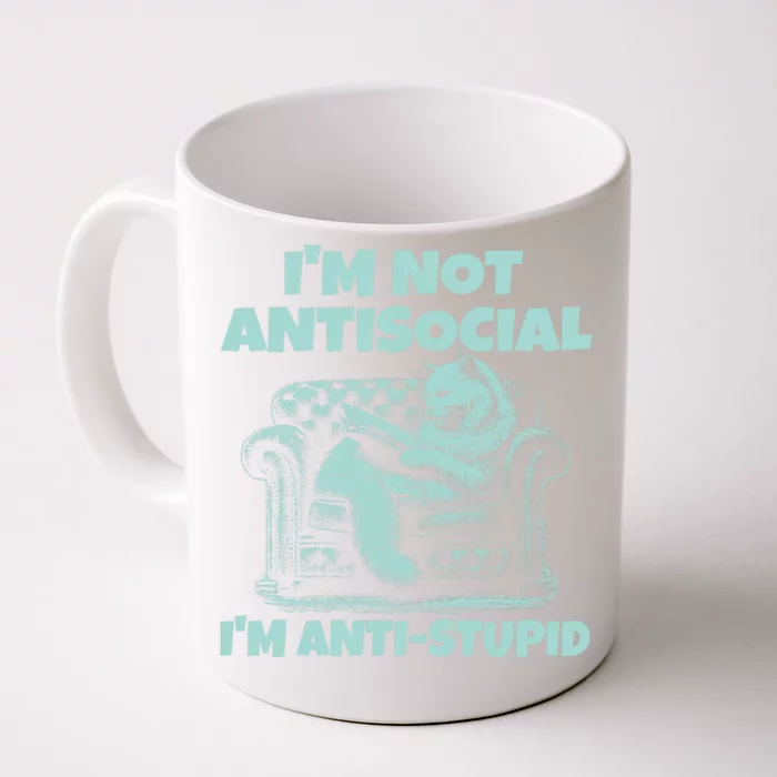 Im Not Antisocial Im Anti Stupid Funny Bored Cat Front & Back Coffee Mug