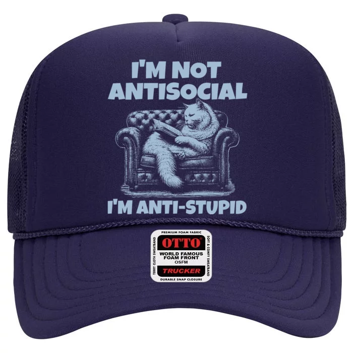 IM Not Antisocial IM Antistupid High Crown Mesh Trucker Hat