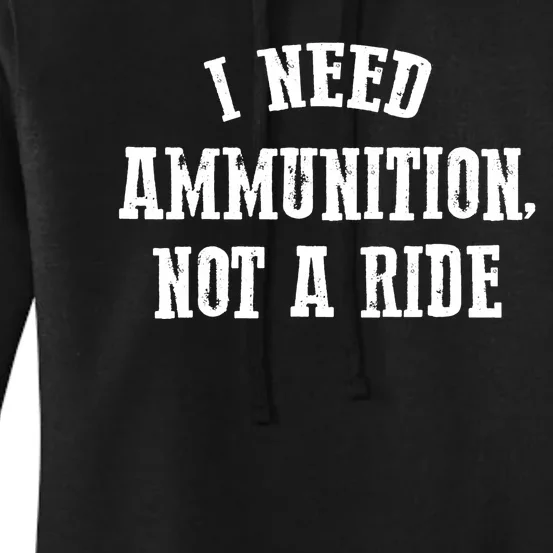 I Need Ammunition Not A Ride Stand With Ukraine Retro Women's Pullover Hoodie