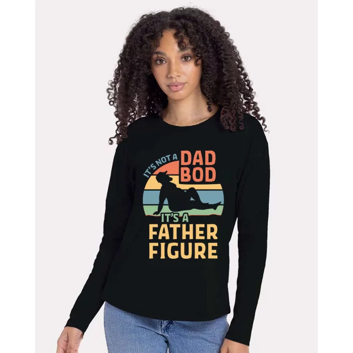 It's Not A Dad Bod It's A Father Figure Cool Gift Womens Cotton Relaxed Long Sleeve T-Shirt