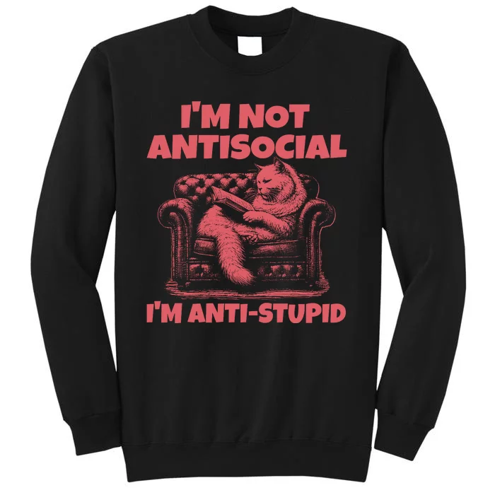 IM Not Antisocial IM Antistupid Red Sweatshirt