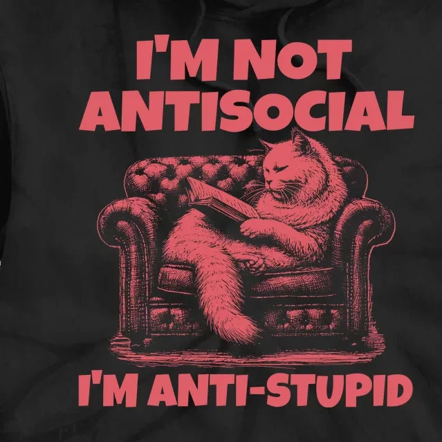 IM Not Antisocial IM Antistupid Red Tie Dye Hoodie