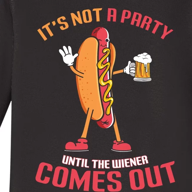 Its Not A Party Until The Wiener Comes Out Baby Long Sleeve Bodysuit