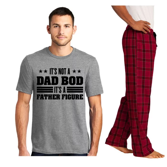 It's Not A Dad Bod It's A Father Figure Father Day Pajama Set