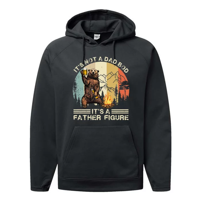 Its Not A Dad Bod Its A Father Figure Funny Fathers Day Performance Fleece Hoodie