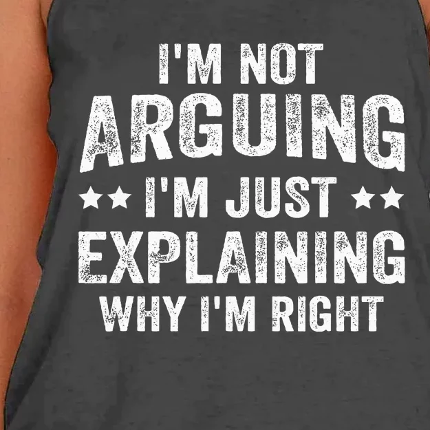 IM Not Arguing IM Just Explaining Why IM Right Women's Knotted Racerback Tank