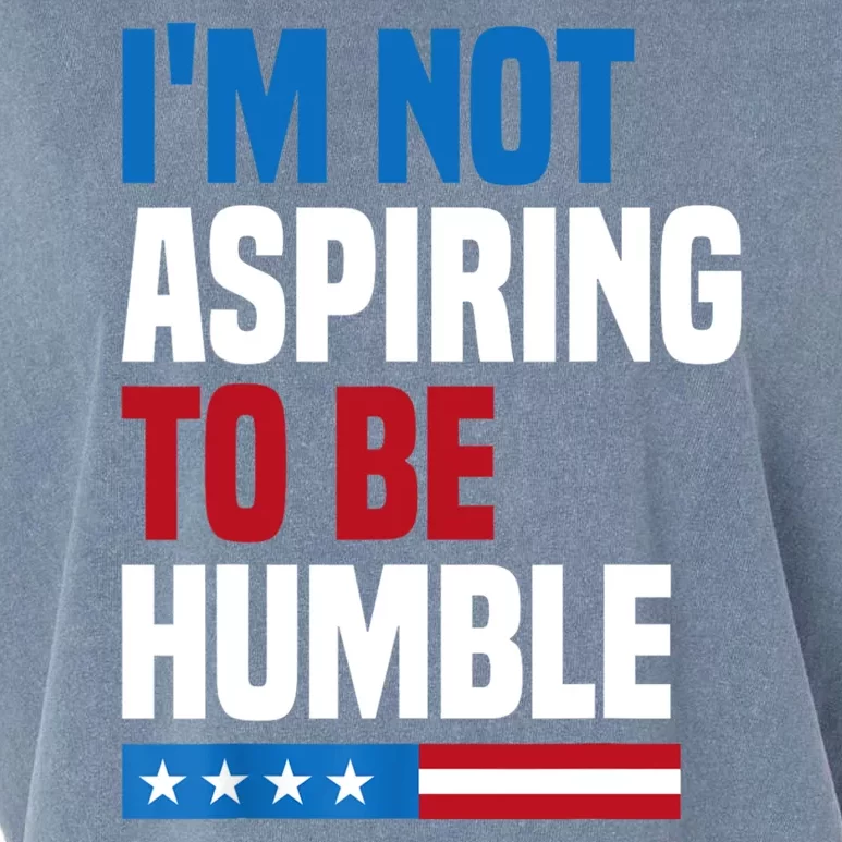 IM Not Aspiring To Be Humble Garment-Dyed Women's Muscle Tee