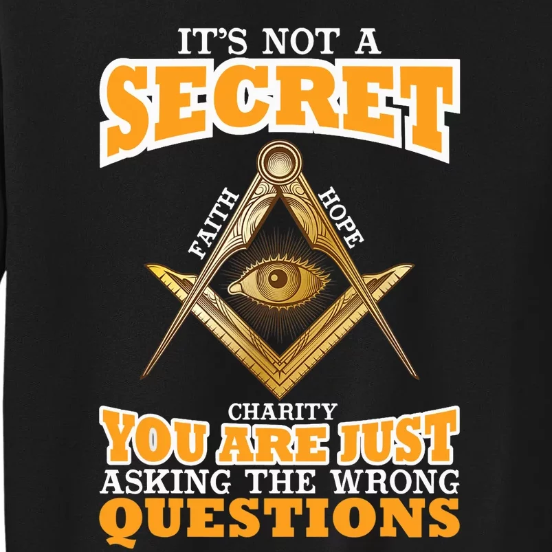 Its Not A Secret Freemason Masonic Master Masons Freemasonry Sweatshirt