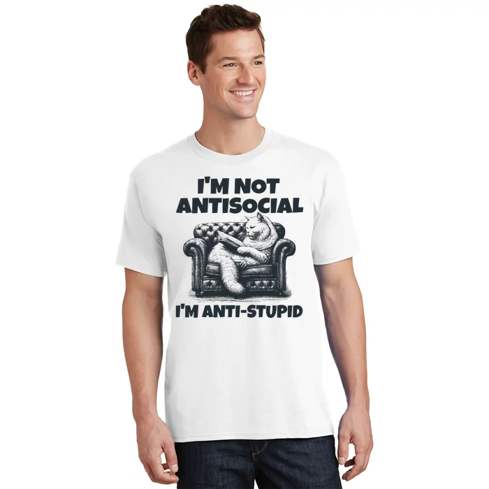 IM Not Antisocial IM Antistupid Black T-Shirt