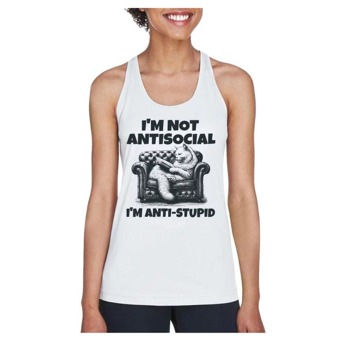 IM Not Antisocial IM Antistupid Black Women's Racerback Tank