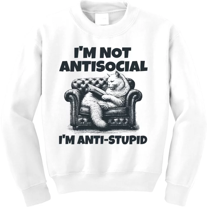 IM Not Antisocial IM Antistupid Black Kids Sweatshirt