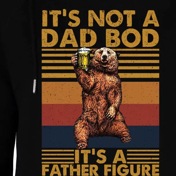 ItS Not A Dad Bod Its A Father Figure Womens Funnel Neck Pullover Hood