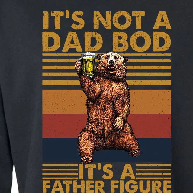 ItS Not A Dad Bod Its A Father Figure Cropped Pullover Crew