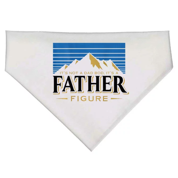 ItS Not A Dad Bod ItS A Father Figure Mountain USA-Made Doggie Bandana