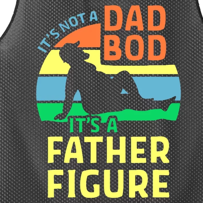 It's Not A Dad Bod It's A Father Figure Funny Mesh Reversible Basketball Jersey Tank