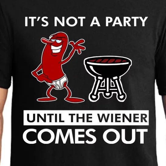 Its Not A Party Until The Wiener Comes Out Pajama Set