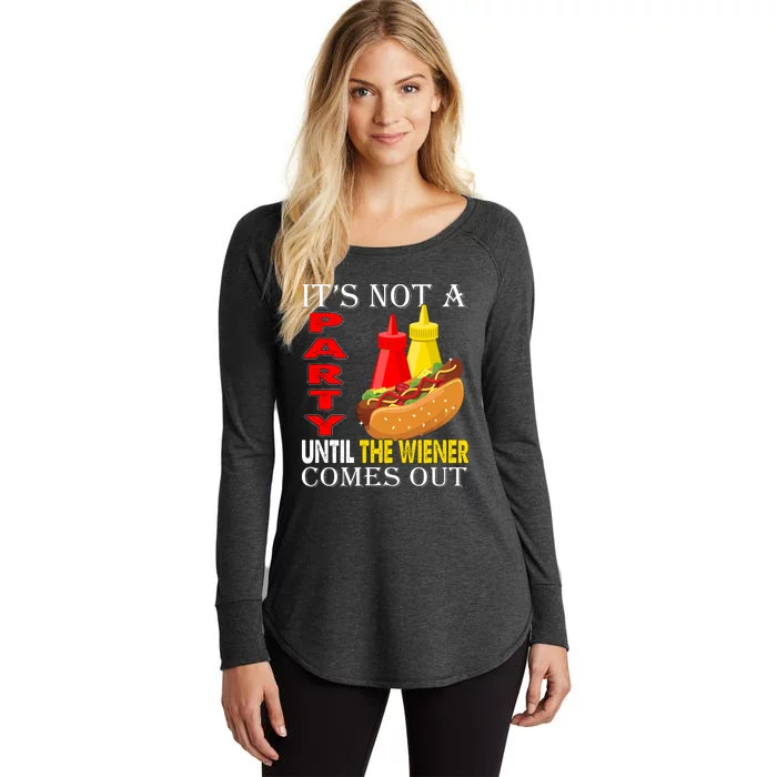 Its Not A Party Until The Wiener Comes Out Women's Perfect Tri Tunic Long Sleeve Shirt