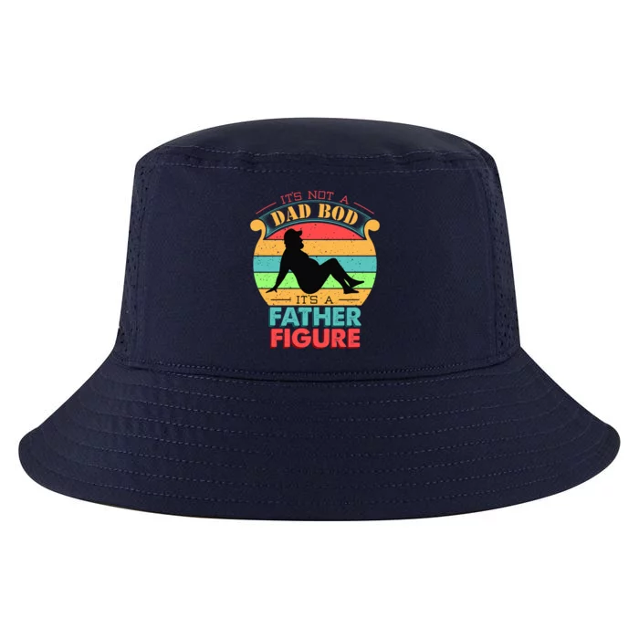 Its Not A Dad Bod Its A Father Figure Funny Fathers Day Cool Comfort Performance Bucket Hat