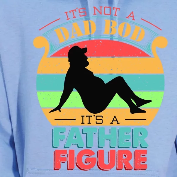 Its Not A Dad Bod Its A Father Figure Funny Fathers Day Unisex Surf Hoodie