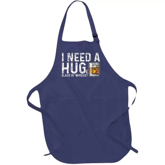 I Need A Huge Glass Of Whiskey Shirts Vintage Whiskey Lover Full-Length Apron With Pocket