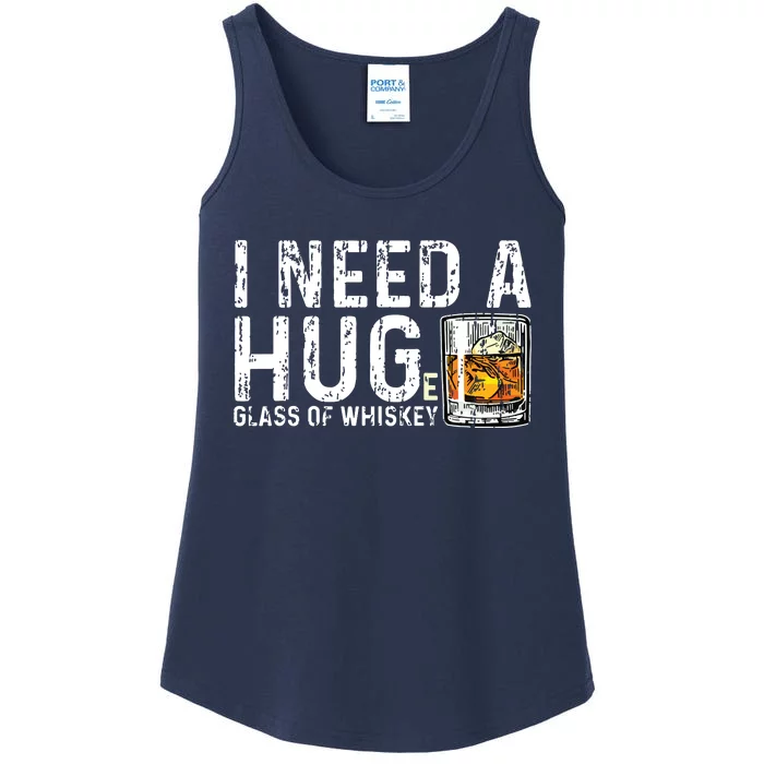 I Need A Huge Glass Of Whiskey Shirts Vintage Whiskey Lover Ladies Essential Tank