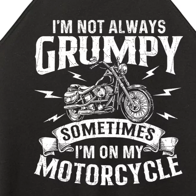 IM Not Always Grumpy Biker Motorcycle Rider Riding Racing Women’s Perfect Tri Rocker Tank