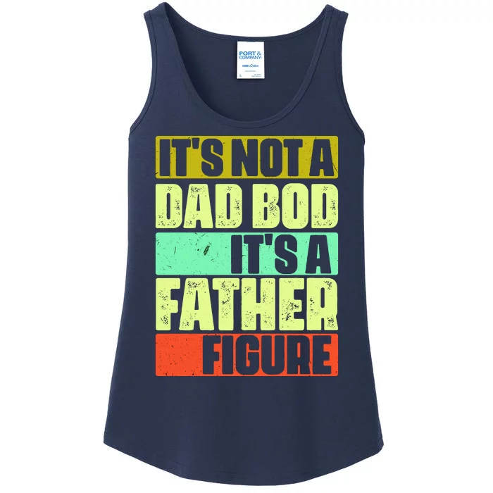 Its Not A Dad Bod Its A Father Figure Funny Vintage Ladies Essential Tank