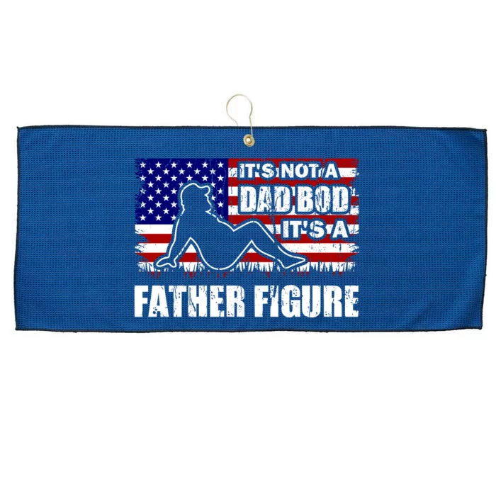 Its Not A Dad Bod Its A Father Figure Funny USA Sexy Large Microfiber Waffle Golf Towel