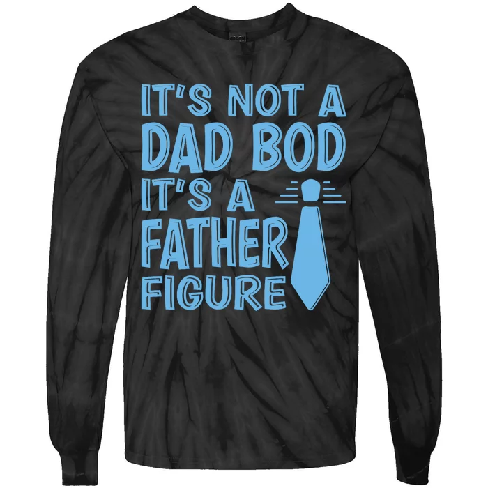 ITS NOT A DAD BOD Tie-Dye Long Sleeve Shirt