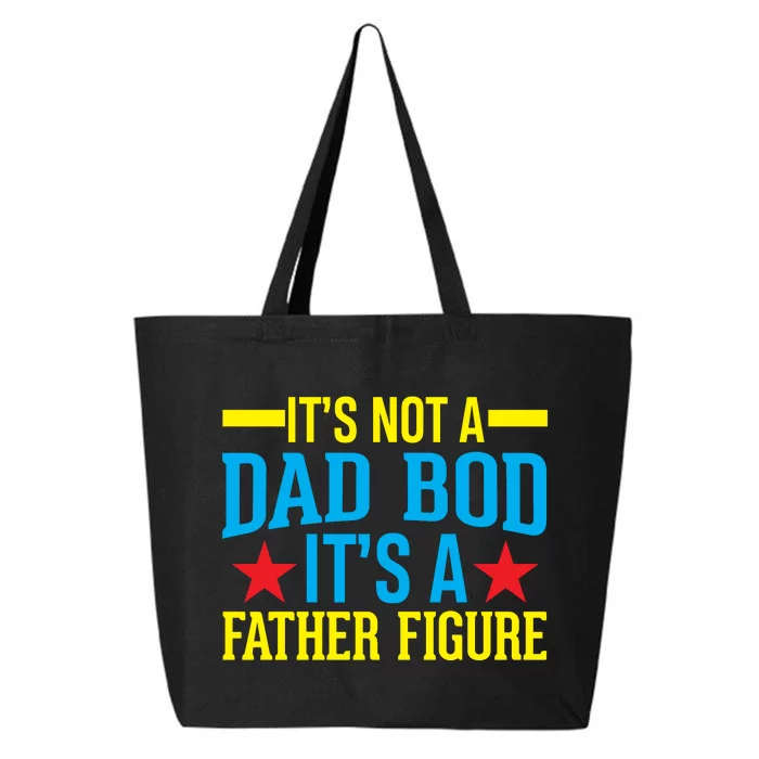 Its Not A Dad Bod 25L Jumbo Tote