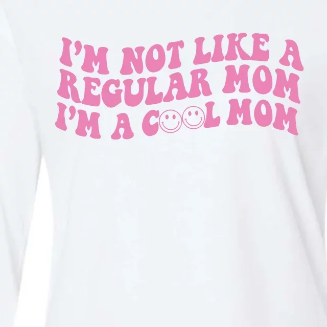 Im Not A Regular Mom Im A Cool Mom Womens Cotton Relaxed Long Sleeve T-Shirt