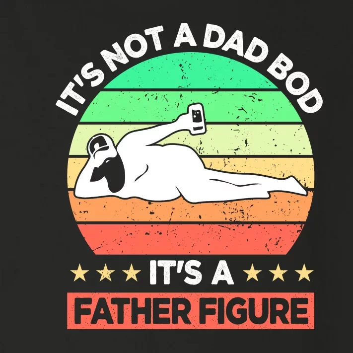 Its Not A Dad Bod Its A Father Figure Funny Beer Sexy Toddler Long Sleeve Shirt