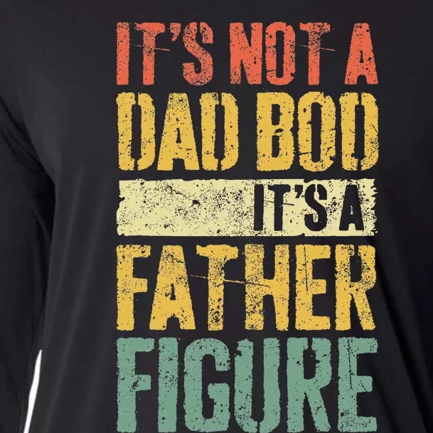 Its Not A Dad Bod Its A Father Figure Cooling Performance Long Sleeve Crew