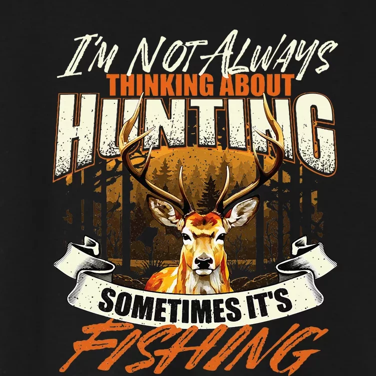 IM Not Always Thinking About Hunting Wildlife Deer Lover Women's Crop Top Tee